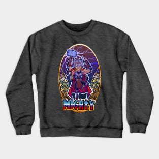 She is Mighty! Crewneck Sweatshirt